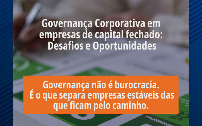 Governança Corporativa em Empresas de Capital Fechado
