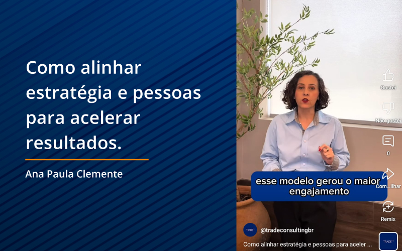 Como alinhar estratégia e pessoas para acelerar resultados