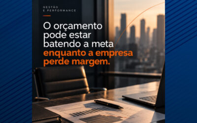 O orçamento pode estar batendo a meta enquanto a empresa perde margem